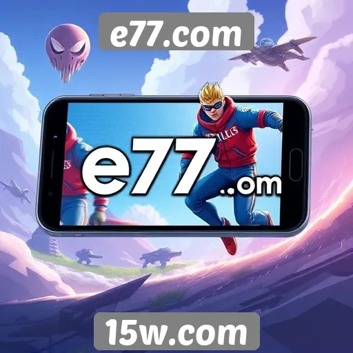 e77.com amplia catálogo de jogos para mobile